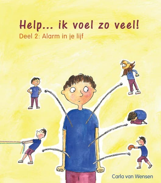 Boekomslag Help… ik voel zo veel! Deel 2 van Carla van Wensen